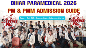 Bihar Paramedical 2026 PM PMM Admission Guide – JobVersePro