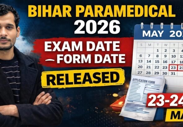 Bihar Paramedical 2026 Notification: Application Date, Last Date, Exam Schedule 13 Bihar Paramedical 2026 Notification: Application Date, Last Date, Exam Schedule